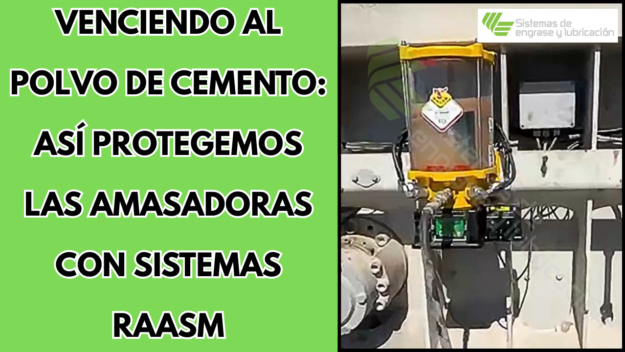 Venciendo al Polvo de Cemento: Así Protegemos las Amasadoras con Sistemas RAASM