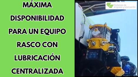Máxima disponibilidad para un equipo RASCO con lubricación centralizada