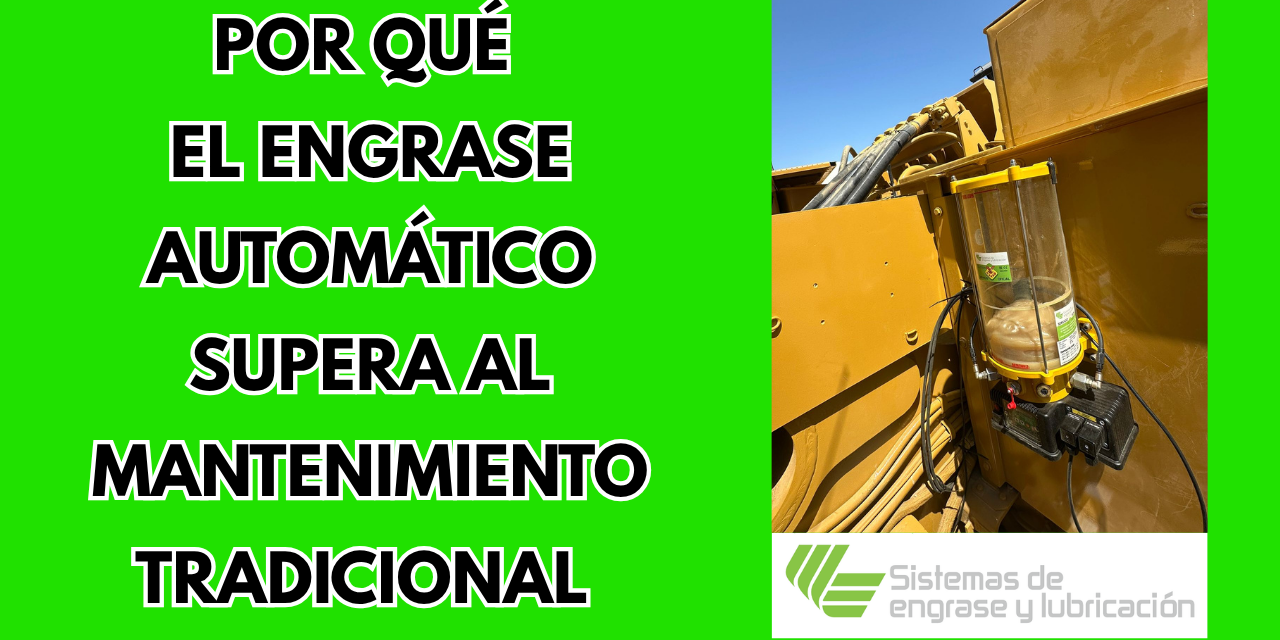 Por qué el engrase automático supera al mantenimiento tradicional Por qué el engrase automático supera al mantenimiento tradicional