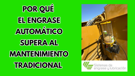 Por qué el engrase automático supera al mantenimiento tradicional